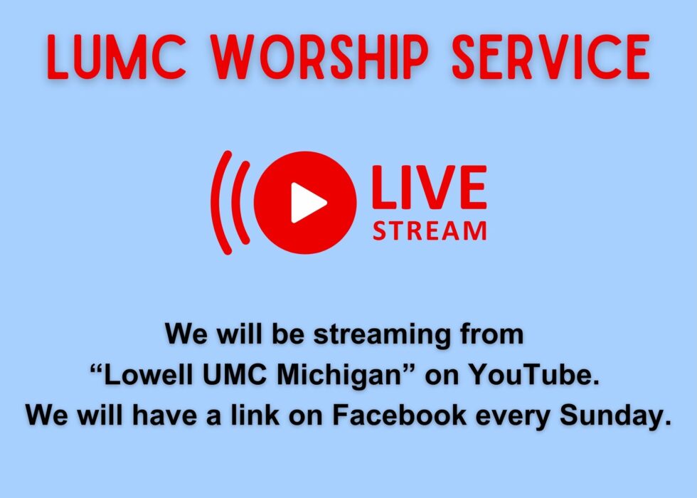Worship Lowell United Methodist Church